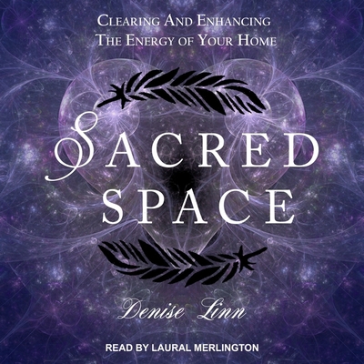 Sacred Space: Clearing and Enhancing the Energy... B08ZBZPVYL Book Cover
