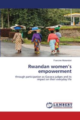 Rwandan women's empowerment 6202563885 Book Cover