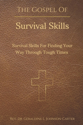 The Gospel of Survival Skills: Survival Skills ... B0B6XFK4XF Book Cover