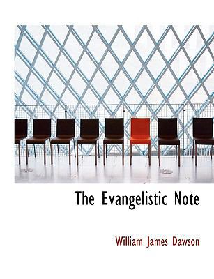 The Evangelistic Note [Large Print] 0554706091 Book Cover