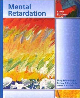Mental Retardation (6th Edition) 0130329908 Book Cover