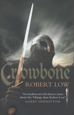 Crowbone. by Robert Low 0007298587 Book Cover