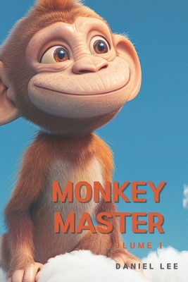 Monkey master Volume 1: Ugly stone monkey B0DC4C8FLN Book Cover