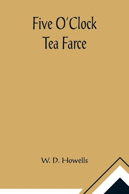 Five O'Clock Tea Farce 9356013519 Book Cover