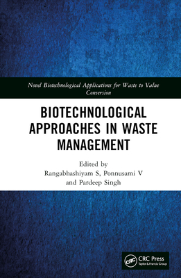 Biotechnological Approaches in Waste Management 103203629X Book Cover