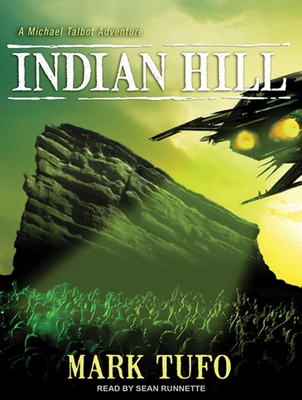 Indian Hill: A Michael Talbot Adventure 1452609586 Book Cover