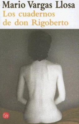 Los Cuadernos de Don Rigoberto (Spanish Edition) [Spanish] 9871106122 Book Cover