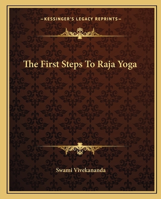 The First Steps To Raja Yoga 1162815167 Book Cover