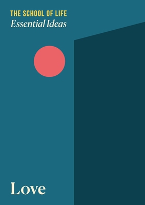 Essential Ideas: Love 1916753035 Book Cover