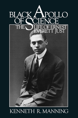 Black Apollo of Science: The Life of Ernest Eve... B0026PJIGE Book Cover