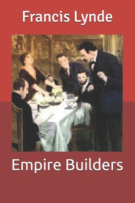 Empire Builders B085RTKLXB Book Cover