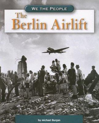 The Berlin Airlift 0756520363 Book Cover