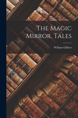 The Magic Mirror, Tales 1018474528 Book Cover