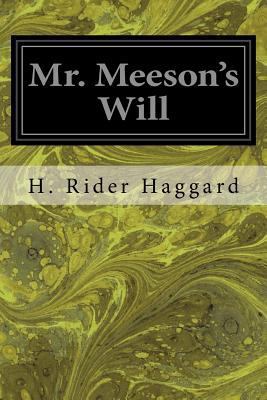 Mr. Meeson's Will 1533117896 Book Cover