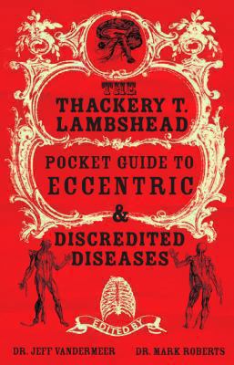 The Thackery T. Lambshead Pocket Guide to Eccen... 0330437941 Book Cover