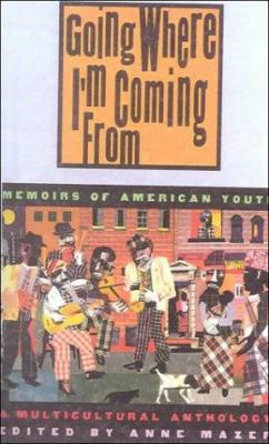 Going Where I'm Coming from: Memoirs of America... 0613032160 Book Cover