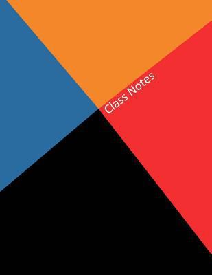 Class Notes: 8.5" X 11", 110 pages 1503001334 Book Cover
