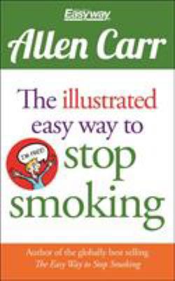 The Illustrated Easy Way to Stop Smoking 1848379307 Book Cover