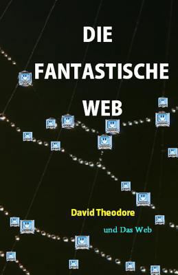 Die Fantastische Web [German] 1500987859 Book Cover