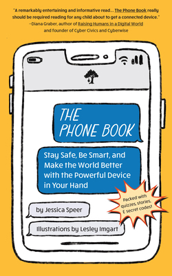 The Phone Book: Stay Safe, Be Smart, and Make t... 1641709901 Book Cover