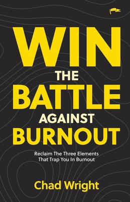 Win the Battle Against Burnout B0GWMMMZNG Book Cover