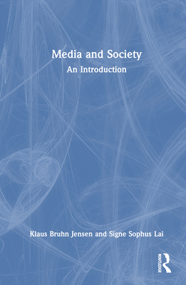 Media and Society: An Introduction 1032655089 Book Cover