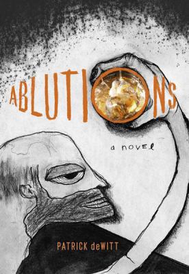 Ablutions: Notes for a Novel 0151014981 Book Cover