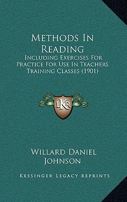 Methods in Reading: Including Exercises for Pra... 1164958658 Book Cover