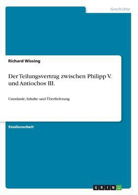 Der Teilungsvertrag zwischen Philipp V. und Ant... [German] 3668510598 Book Cover