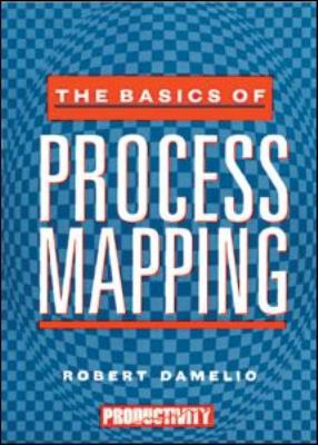 The Basics of Process Mapping 0527763160 Book Cover
