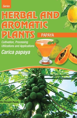HERBAL AND AROMATIC PLANTS - Carica papaya (PAP... 9350568349 Book Cover