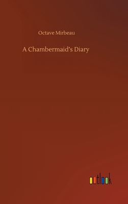 A Chambermaid's Diary 3752442379 Book Cover