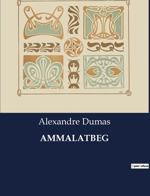 Ammalatbeg [French] B0CD6GLKV2 Book Cover