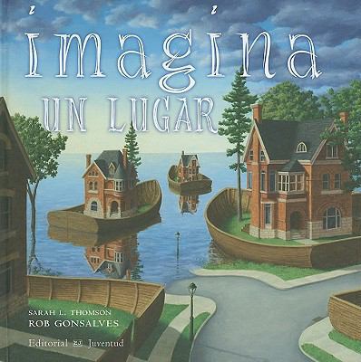 Imagina Un Lugar [Spanish] 8426137377 Book Cover