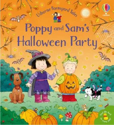 Usborne Farmyard Tales : Poppy and Sam's Hallow... B08HW13SBX Book Cover