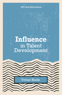 Influence in Talent Development 1952157536 Book Cover