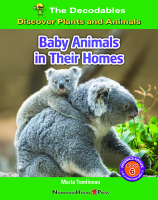 Baby Animals in Their Homes 1684506867 Book Cover