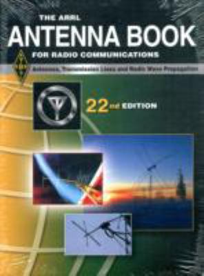 The ARRL Antenna Book For Radio Communications 087259694X Book Cover