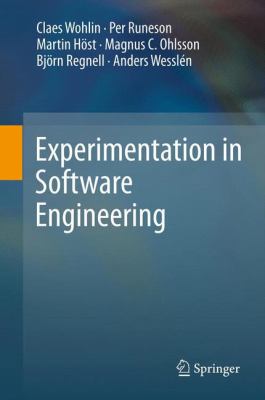 Experimentation in Software Engineering 3642432263 Book Cover