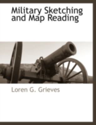 Military Sketching and Map Reading 1117889513 Book Cover