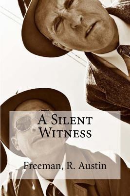 A Silent Witness 1535399481 Book Cover