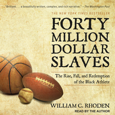 Forty Million Dollar Slaves: The Rise, Fall, an... 1541458842 Book Cover