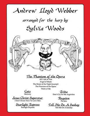 Andrew Lloyd Webber: Arranged for the Harp 0936661097 Book Cover