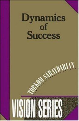 Dynamics of Success (Vision Series #5) 0929874269 Book Cover