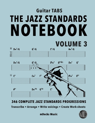 The Jazz Standards Notebook Vol. 3 - Guitar Tab... B08BDML15L Book Cover