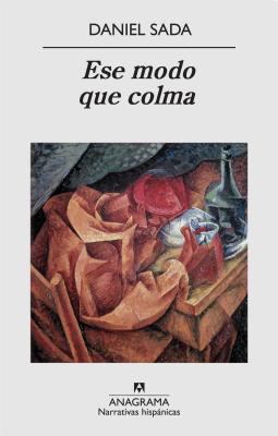 Ese Modo Que Colma [Spanish] 8433972146 Book Cover
