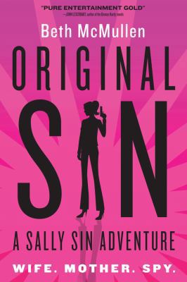 Original Sin: A Sally Sin Adventure 1401324215 Book Cover