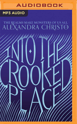 Into the Crooked Place 1713507757 Book Cover