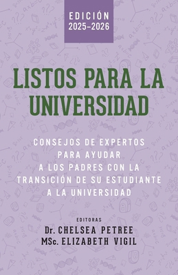 Listos Para La Universidad: Consejos de Experto... [Spanish] B0B2TKJPW5 Book Cover