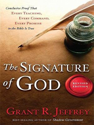 The Signature of God: Conclusive Proof That Eve... [Large Print] 1594153388 Book Cover